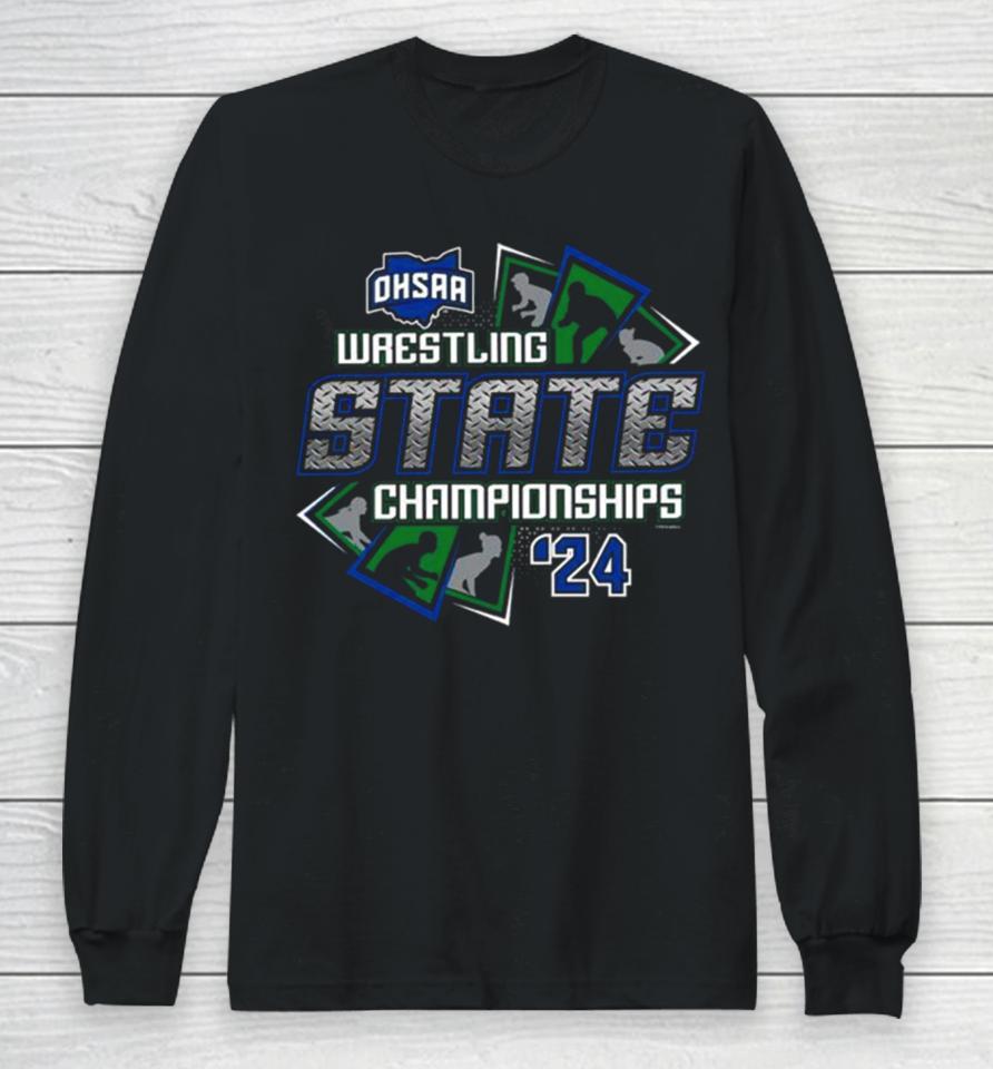 Ohsaa Wrestling State Championships ’24 Long Sleeve T-Shirt