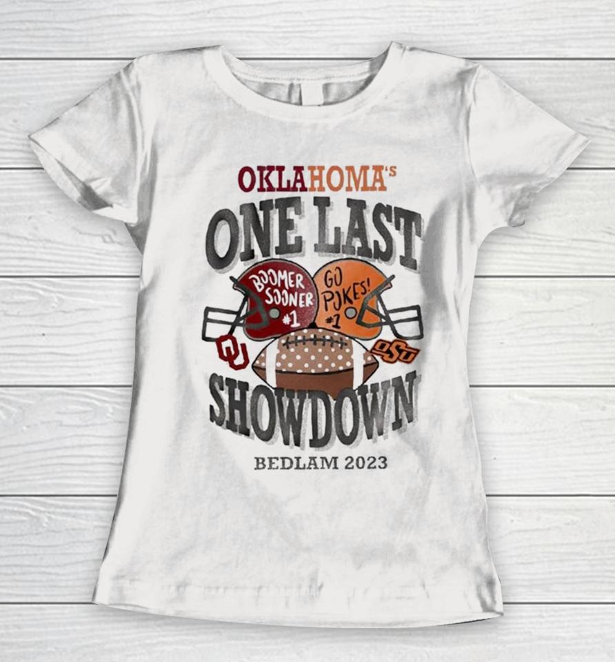 Oklahoma One Last Boomer Sooner Go Pokes Showdown Bedlam 2023 Women T-Shirt