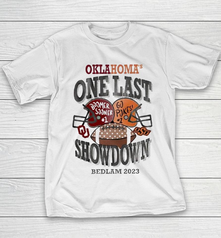 Oklahoma One Last Boomer Sooner Go Pokes Showdown Bedlam 2023 Youth T-Shirt