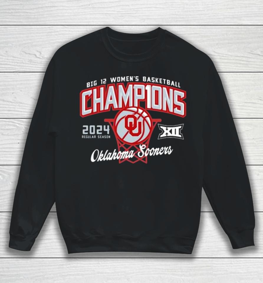 Oklahoma Sooners 2024 Big 12 Women’s Basketball Regular Season Champions Sweatshirt