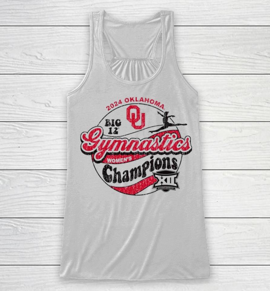 Oklahoma Sooners 2024 Big 12 Women’s Gymnastics Champions Racerback Tank