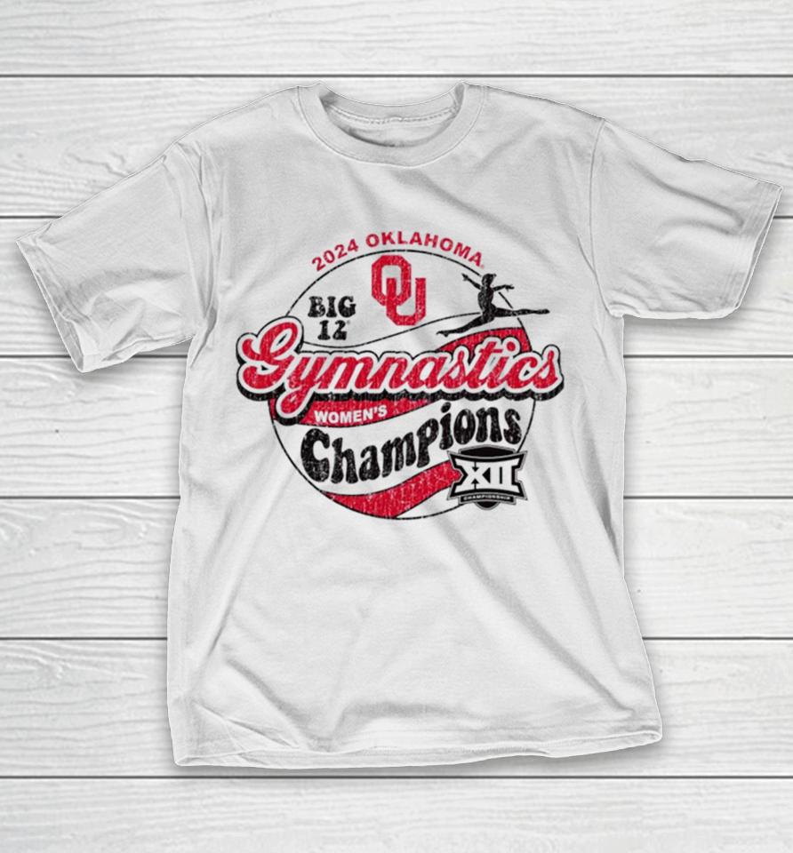 Oklahoma Sooners 2024 Big 12 Women’s Gymnastics Champions T-Shirt