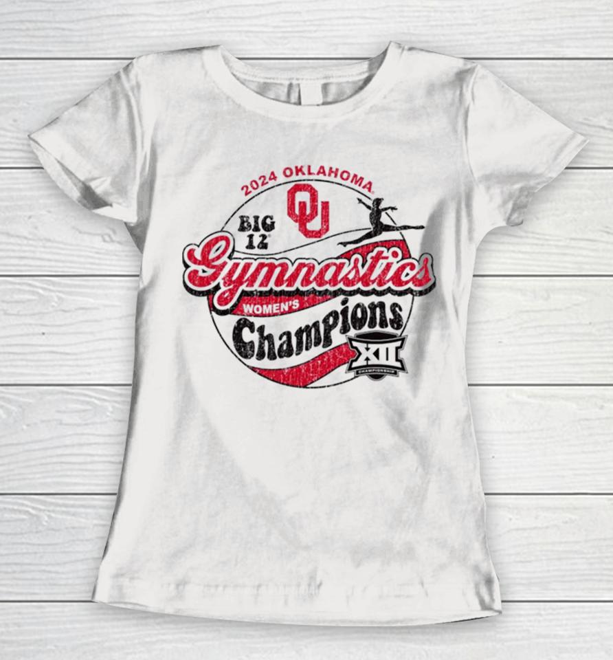 Oklahoma Sooners 2024 Big 12 Women’s Gymnastics Champions Women T-Shirt