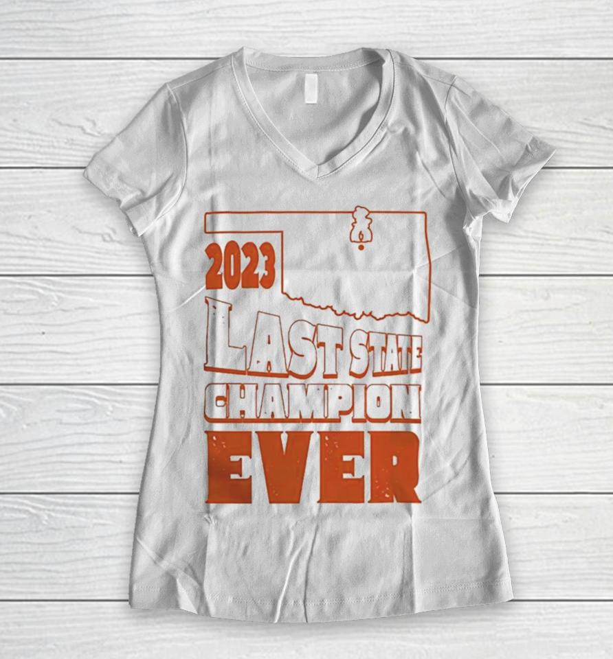 Oklahoma State Football Last State Champion Ever 2023 T Women V-Neck T-Shirt