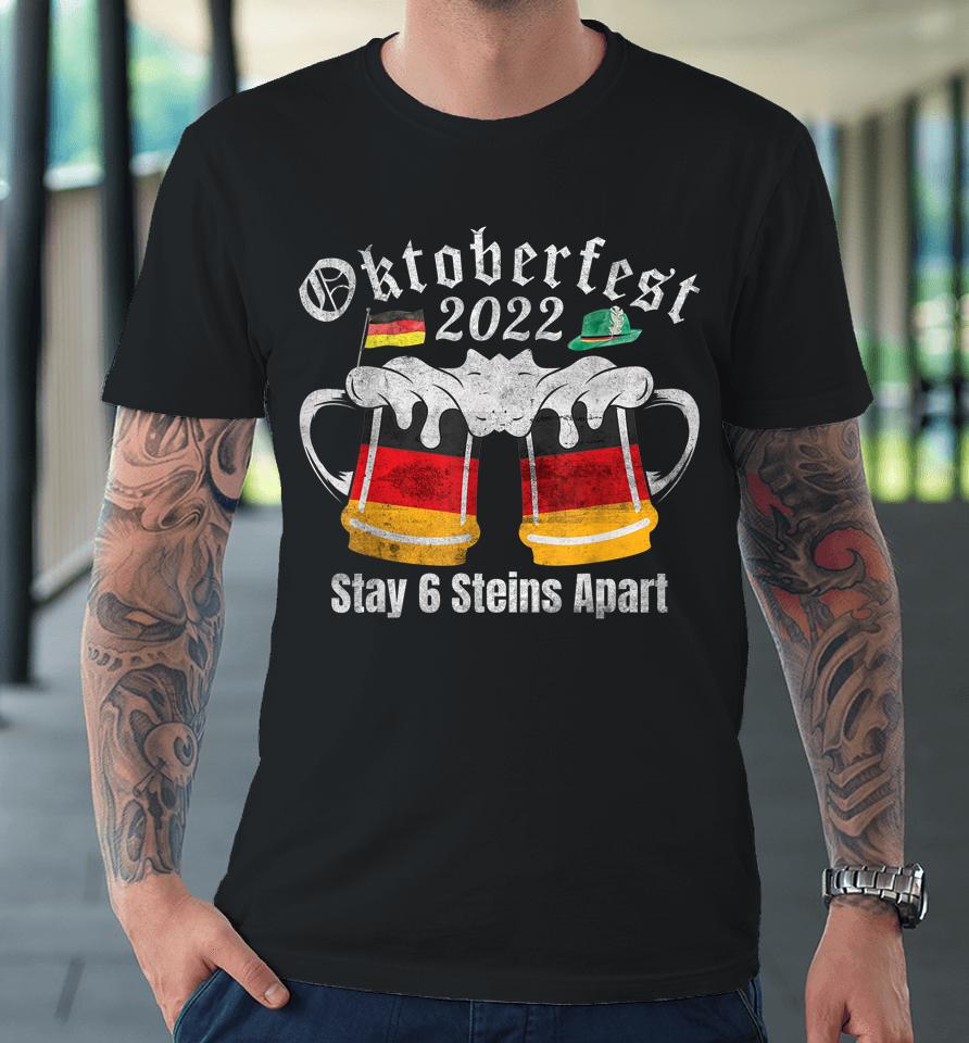 Oktoberfest 2022 6 Stein Apart Beer October Premium T-Shirt