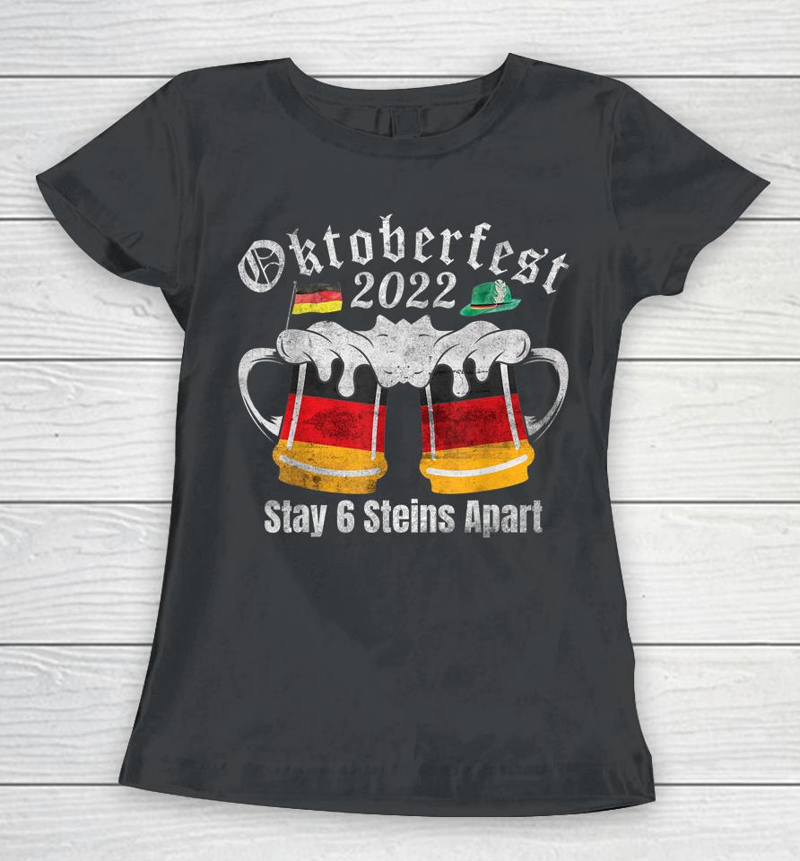 Oktoberfest 2022 6 Stein Apart Beer October Women T-Shirt
