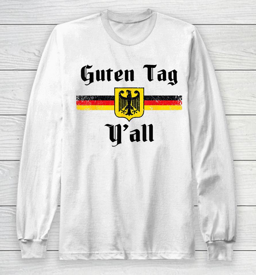 Oktoberfest German Flag Eagle Prost Guten Tag Y'all Fun Tee Long Sleeve T-Shirt