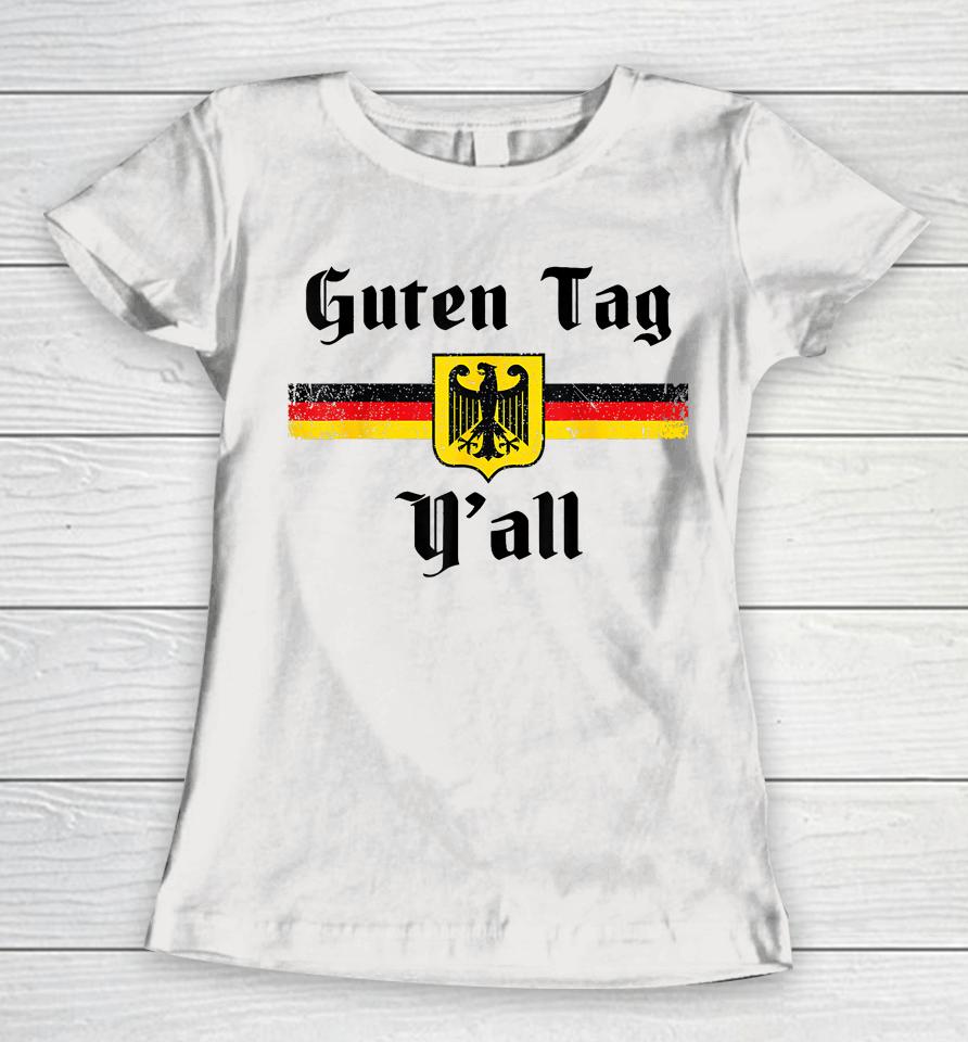 Oktoberfest German Flag Eagle Prost Guten Tag Y'all Fun Tee Women T-Shirt
