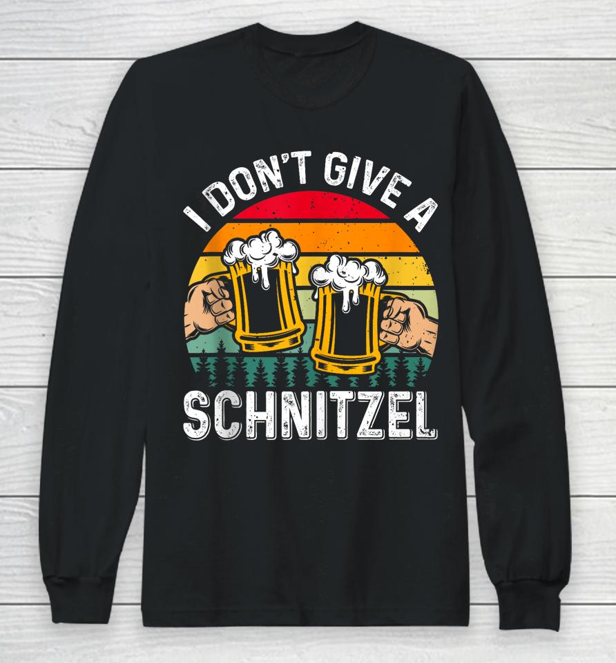 Oktoberfest I Don't Give A Schnitzel Beer Fan German Food Long Sleeve T-Shirt