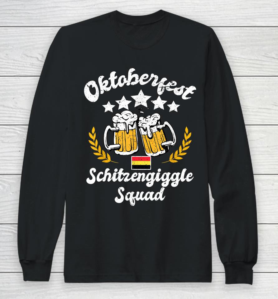 Oktoberfest Schitzengiggle Squad Happy Bavarian Festival Long Sleeve T-Shirt