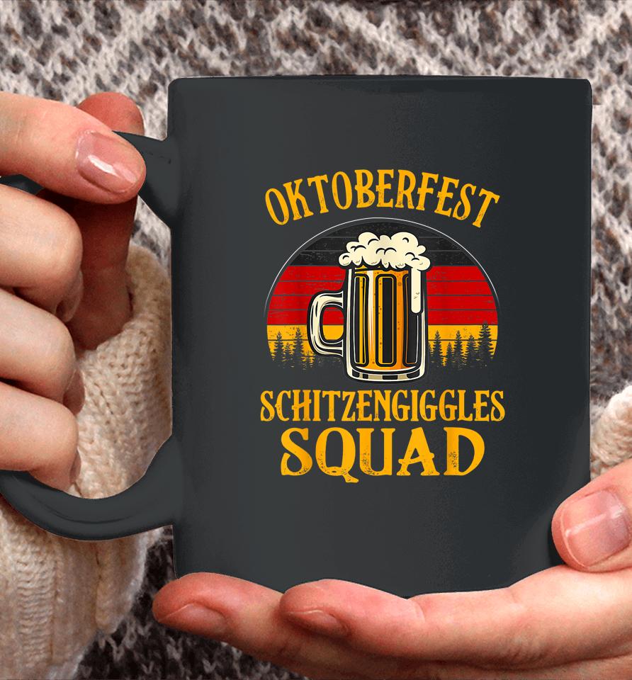 Oktoberfest Schitzengiggles Squad Beer Behavior Funny Coffee Mug