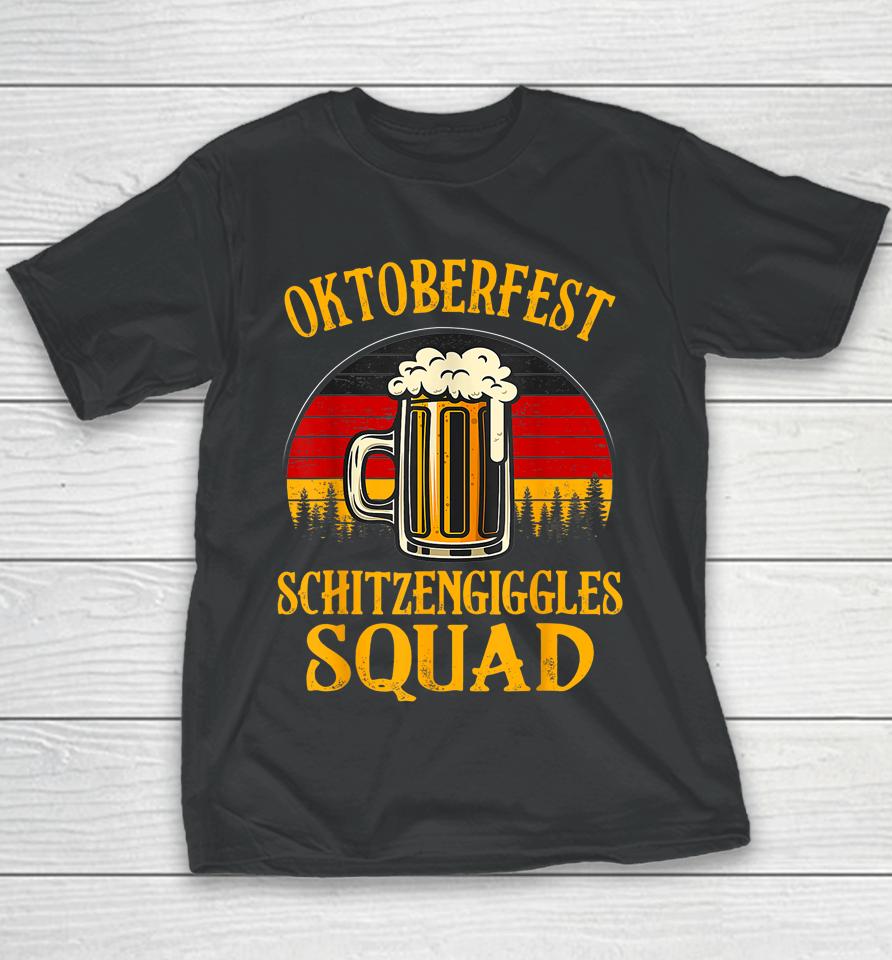 Oktoberfest Schitzengiggles Squad Beer Behavior Funny Youth T-Shirt