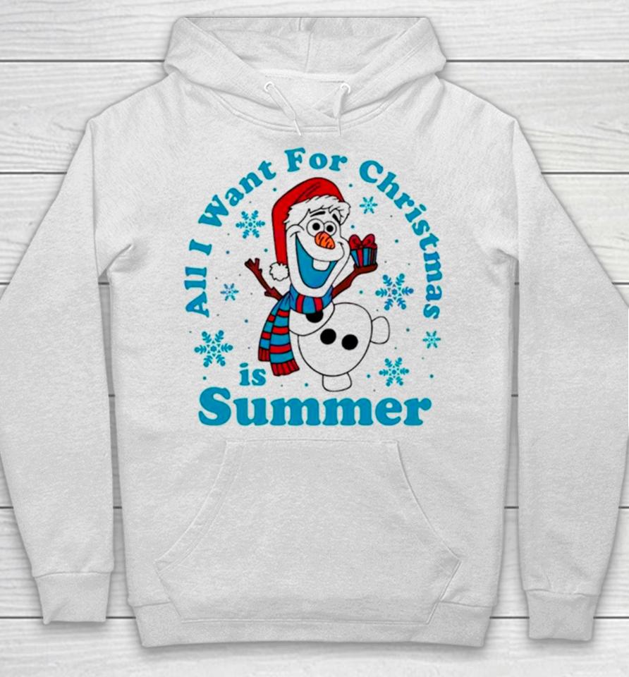 Olaf All I Want For Christmas Is Summer Hoodie