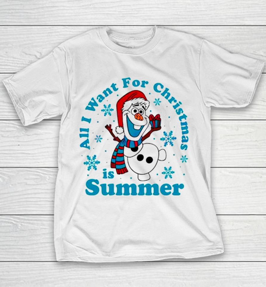 Olaf All I Want For Christmas Is Summer Youth T-Shirt