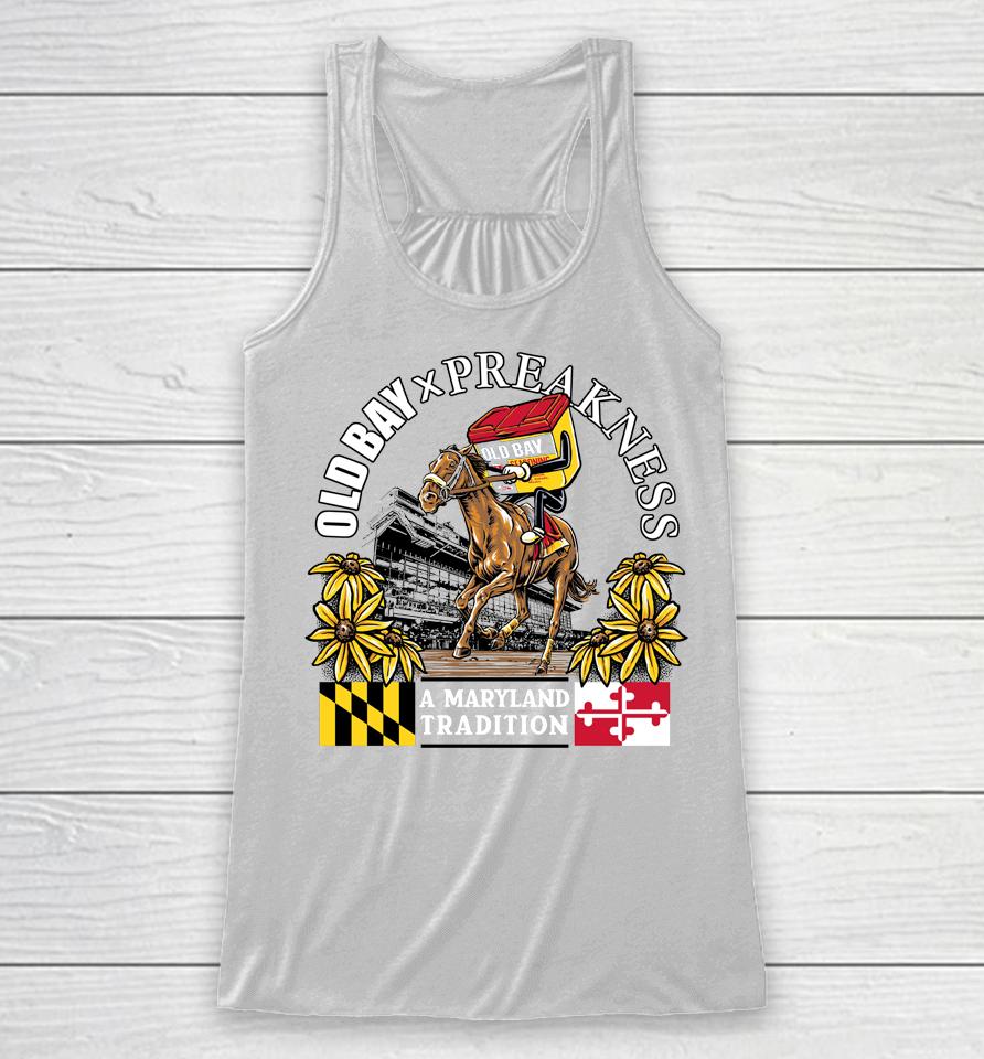 Old Bay X Preakness A Maryland Tradition Racerback Tank