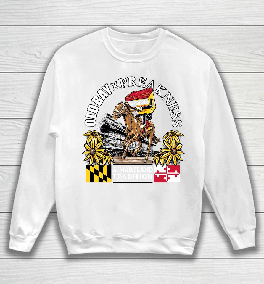 Old Bay X Preakness A Maryland Tradition Sweatshirt