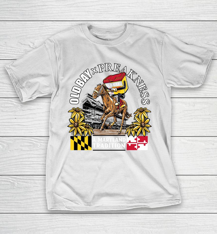Old Bay X Preakness A Maryland Tradition T-Shirt