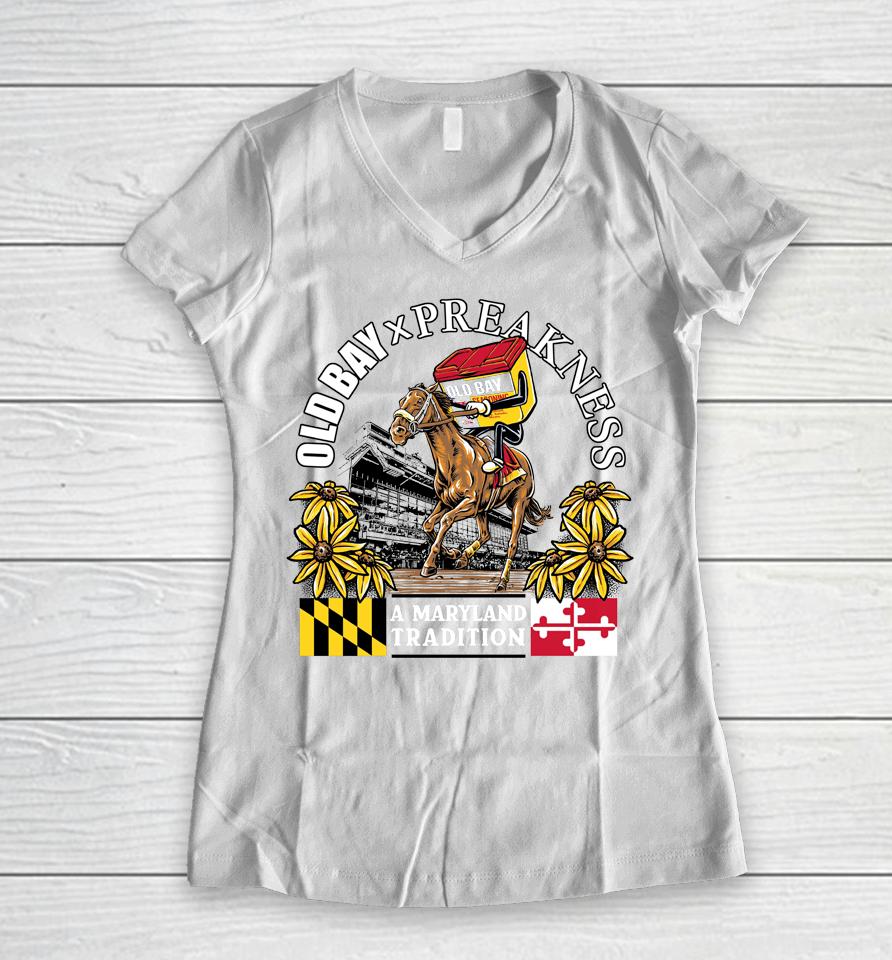 Old Bay X Preakness A Maryland Tradition Women V-Neck T-Shirt