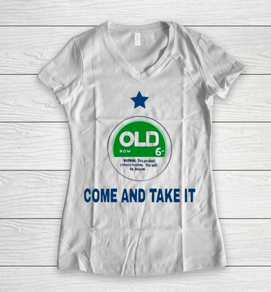 Old Come And Take It Women V-Neck T-Shirt