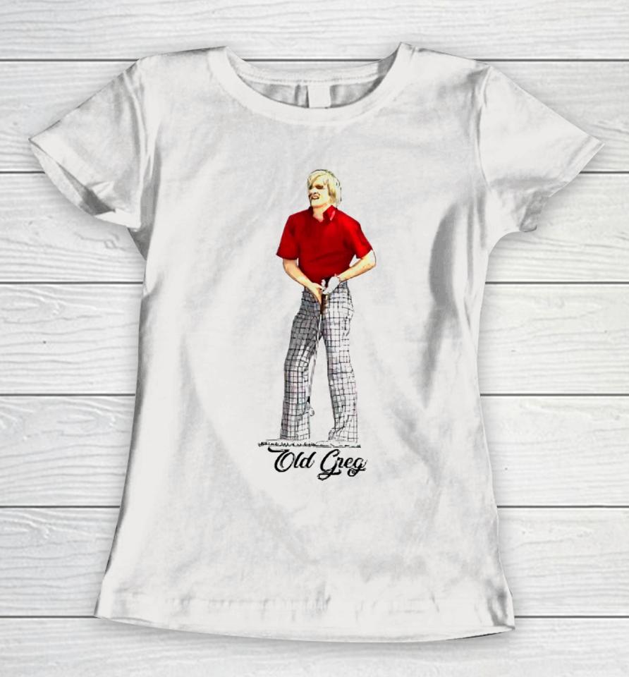 Old Greg Golf Women T-Shirt