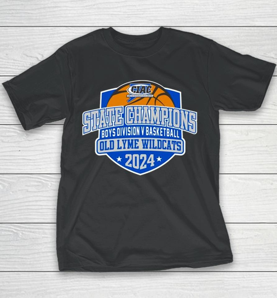Old Lyme Wildcats 2024 Ciac Boys Division V Basketball State Champions Youth T-Shirt