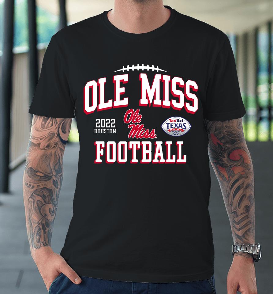 Ole Miss Football 2022 Texas Bowl Premium T-Shirt