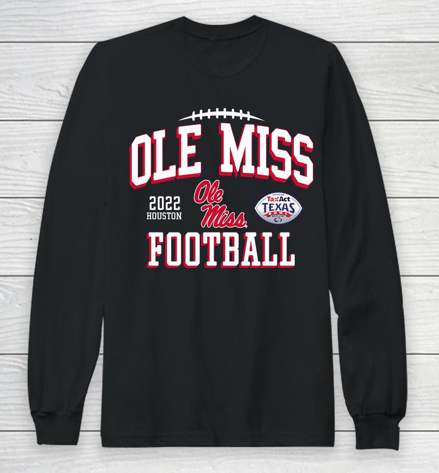 Ole Miss Rebels Football 2022 Texas Bowl Long Sleeve T-Shirt