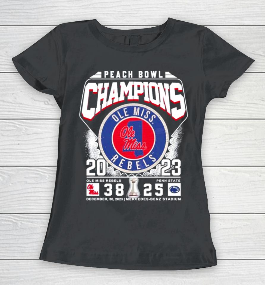 Ole Miss Rebels Football 2023 Peach Bowl Champions Victory Penn State 38 25 Women T-Shirt