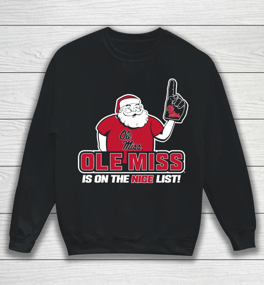 Olemiss Santa's Is On The Nice List Christmas Sweatshirt