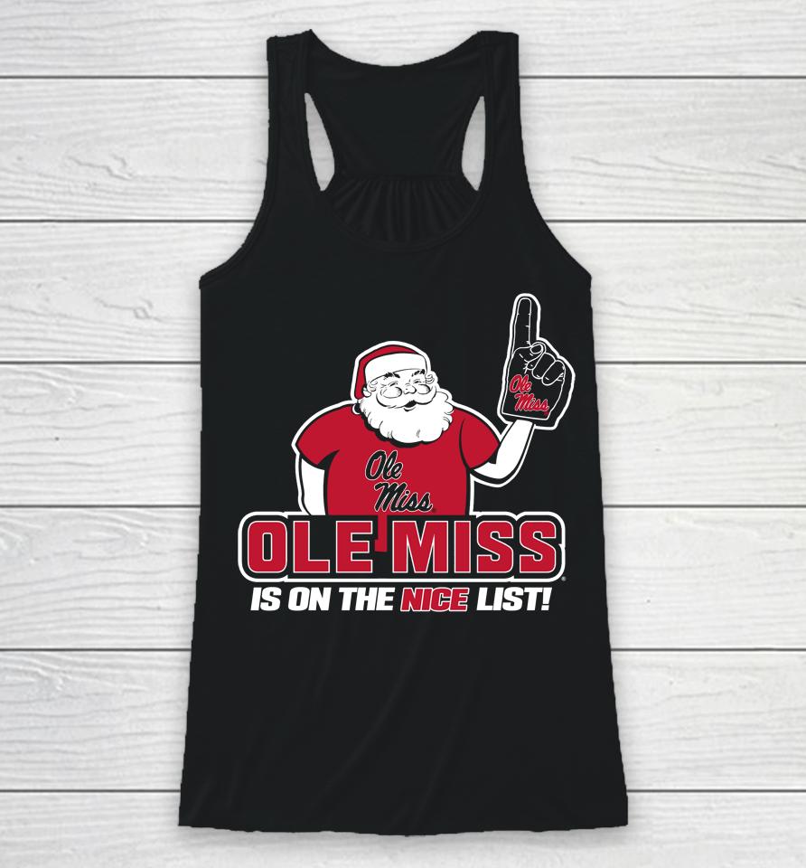 Olemiss Santa's Is On The Nice List Ole Miss Rebels Shop Racerback Tank