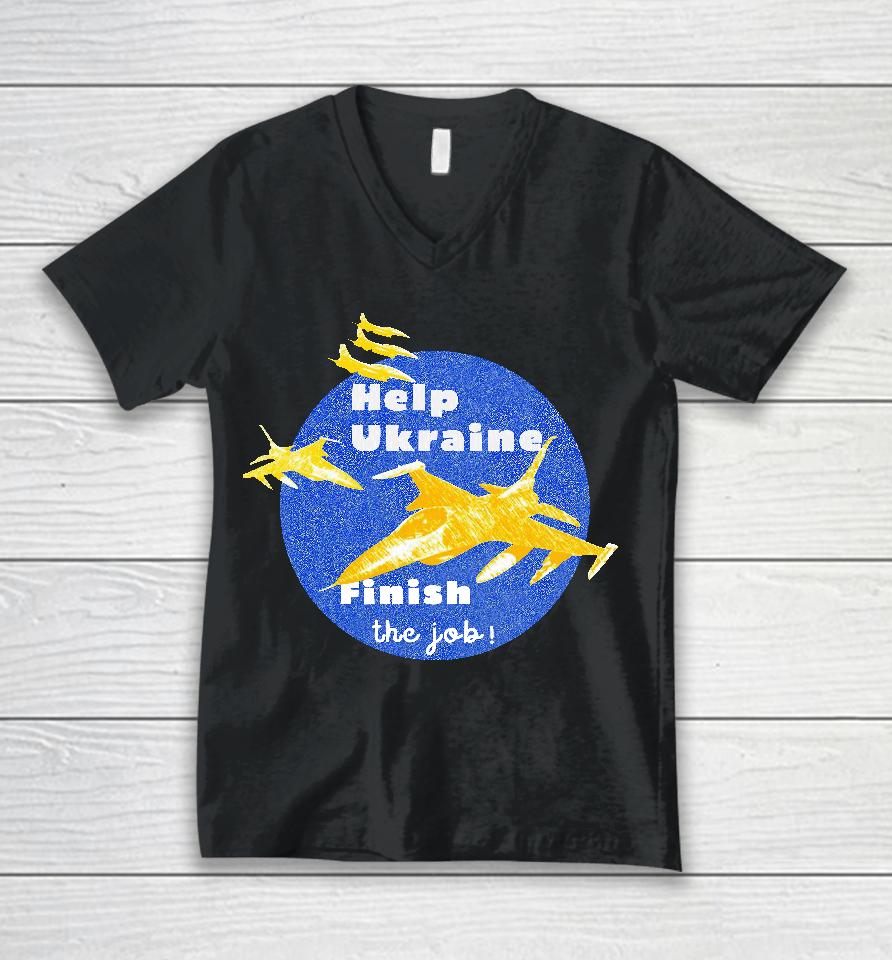 Olena Halushka Help Ukraine Finish The Job Unisex V-Neck T-Shirt