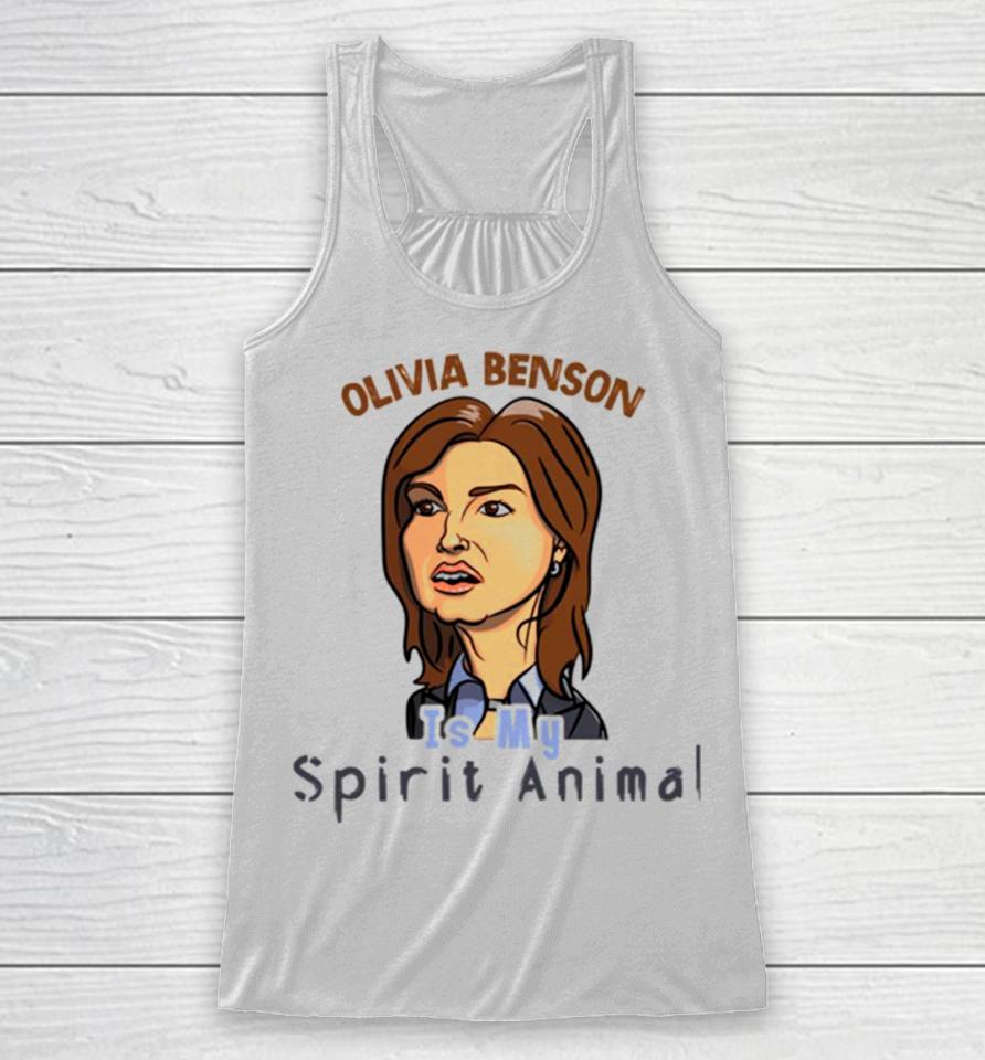 Olivia Benson Is My Spirit Animal Racerback Tank