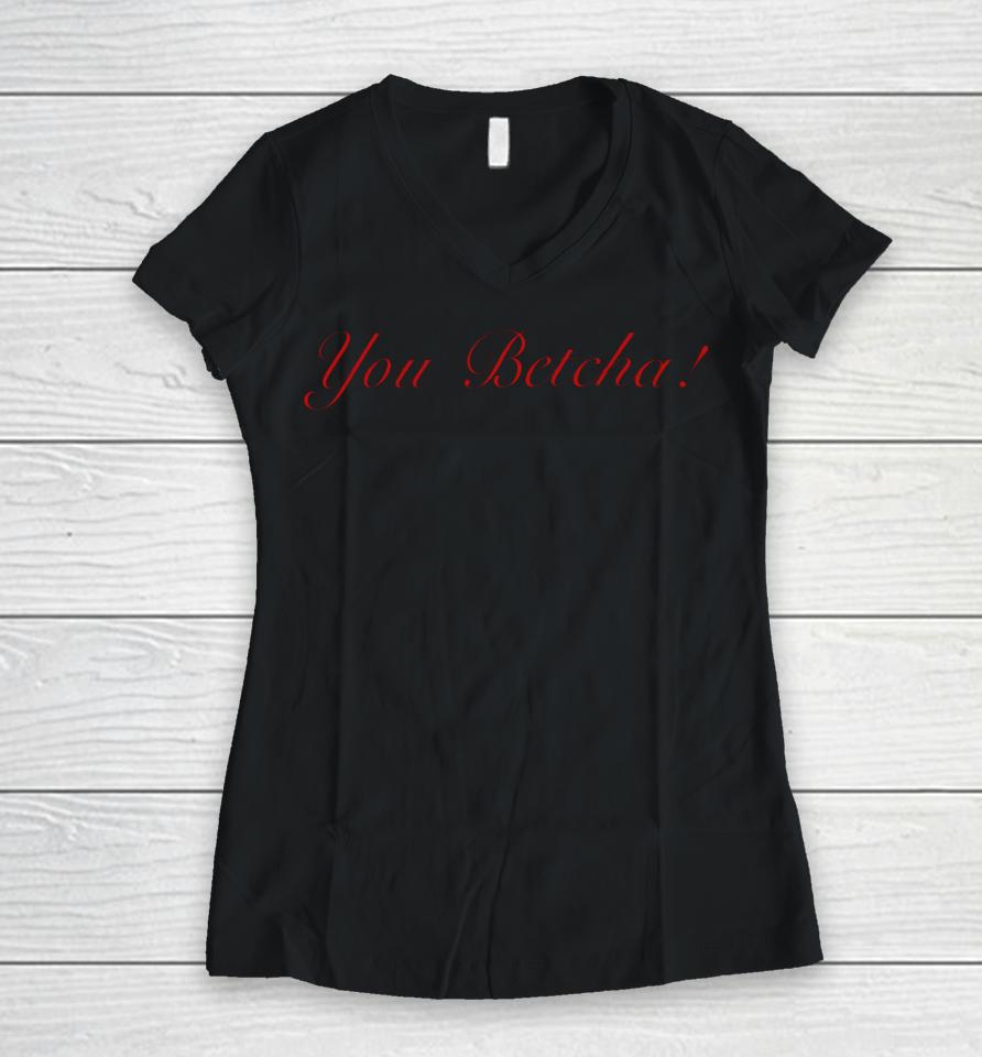 Olivia Rodrigo You Betcha Women V-Neck T-Shirt