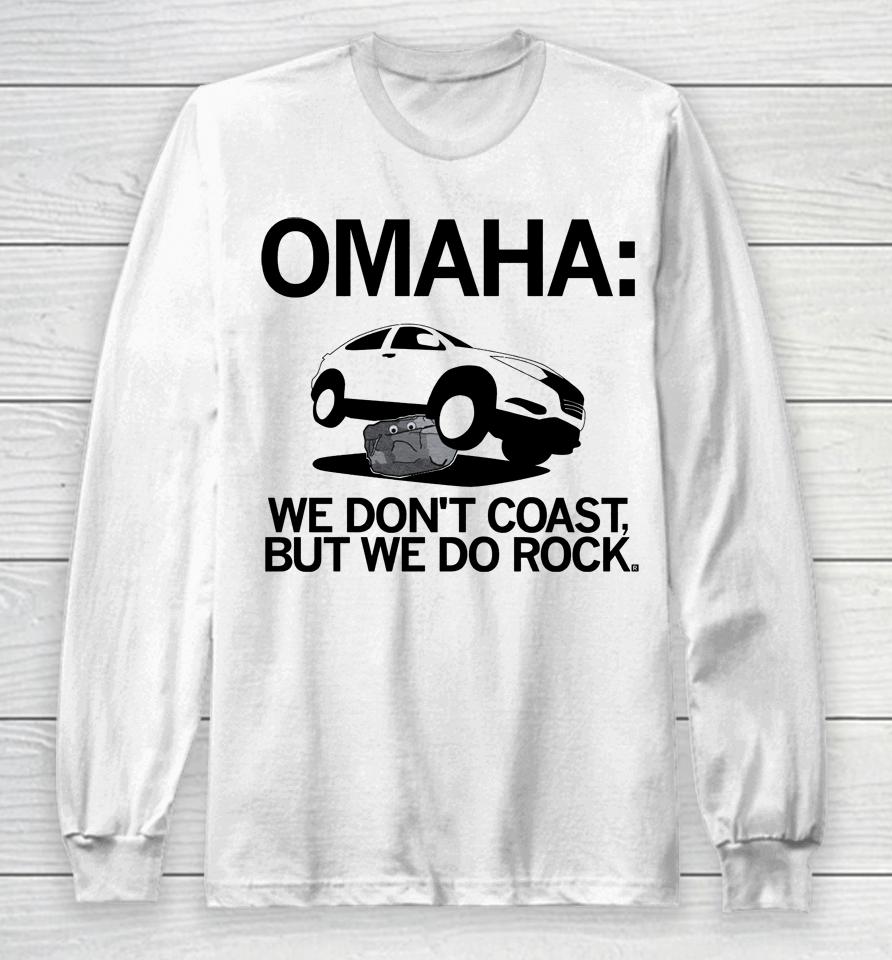 Omaha We Do Rock Long Sleeve T-Shirt