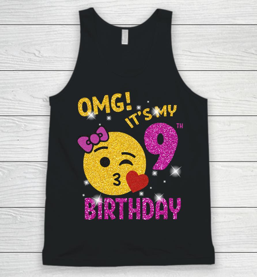 Omg It's My 9Th Birthday Girl Cute 9 Yrs Old Birthday Party Unisex Tank Top