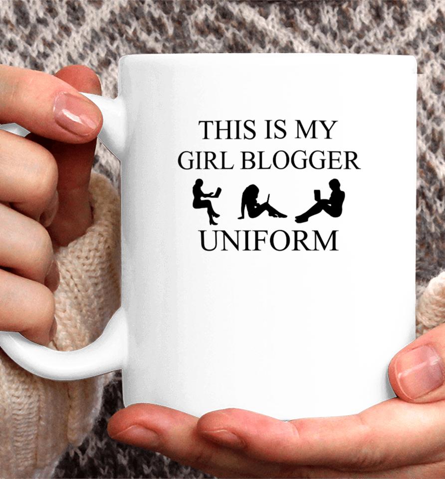 Omighty This Is My Girl Blogger Uniform Coffee Mug