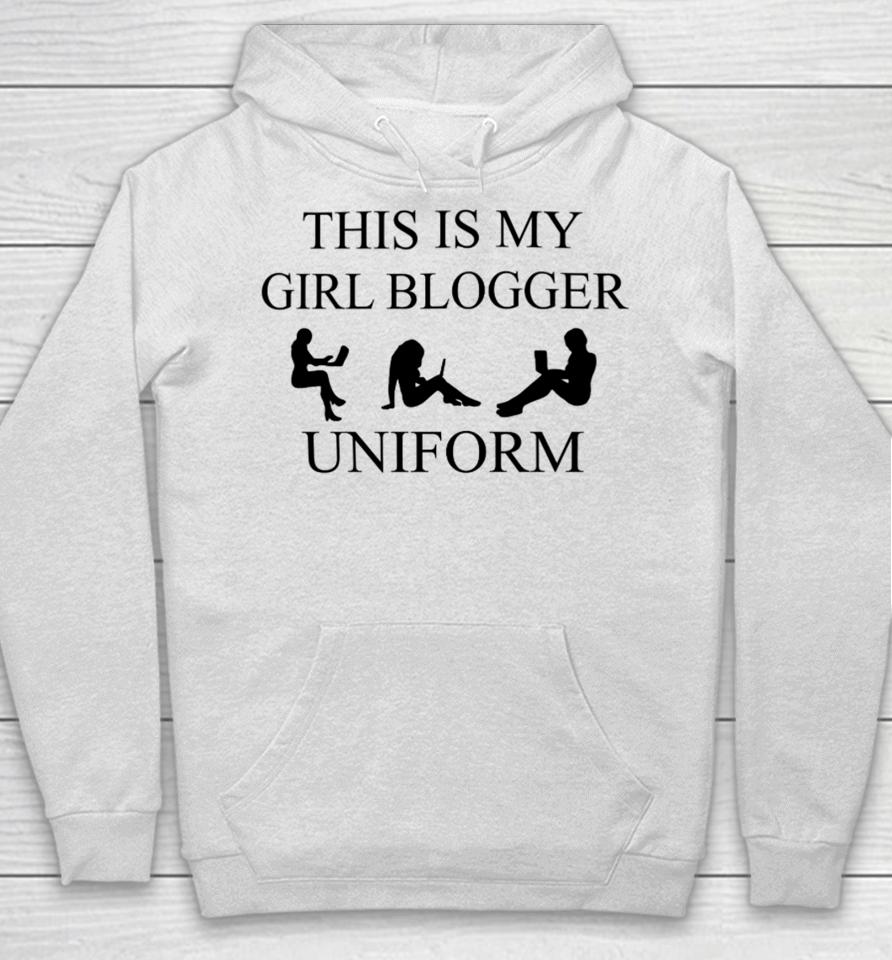 Omighty This Is My Girl Blogger Uniform Hoodie