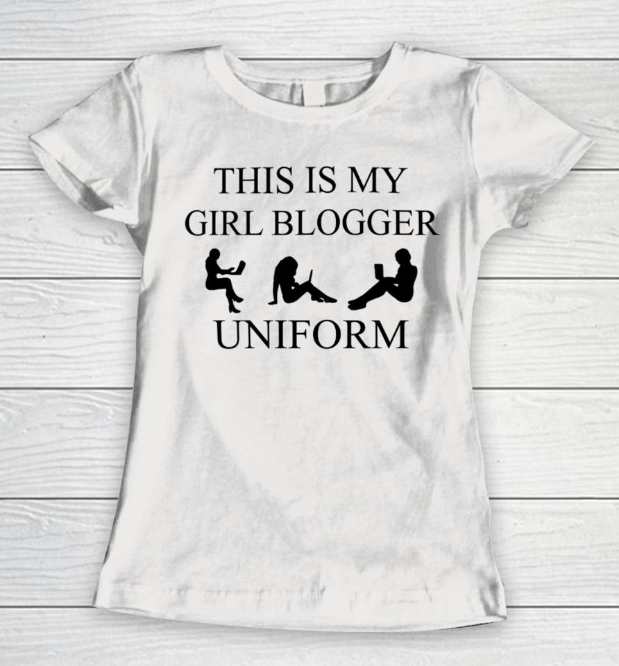 Omighty This Is My Girl Blogger Uniform Women T-Shirt
