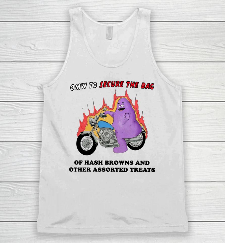 Omw To Secure The Bag Of Hash Browns And Other Assorted Treats Unisex Tank Top