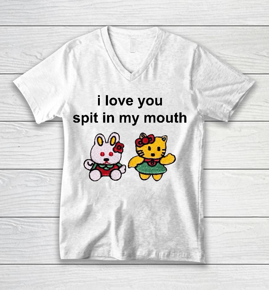 Omweekend I Love You Spit In My Mouth Unisex V-Neck T-Shirt