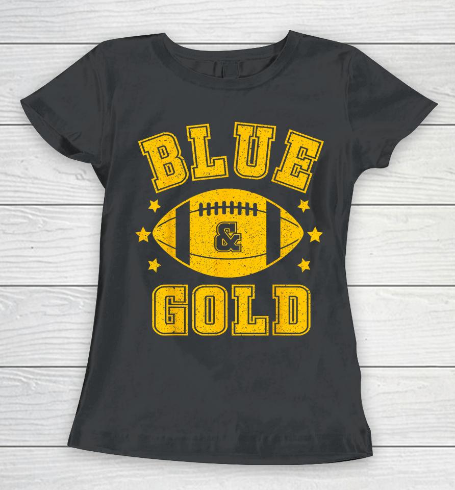 On Gameday Football We Wear Blue And Gold School Spirit Women T-Shirt