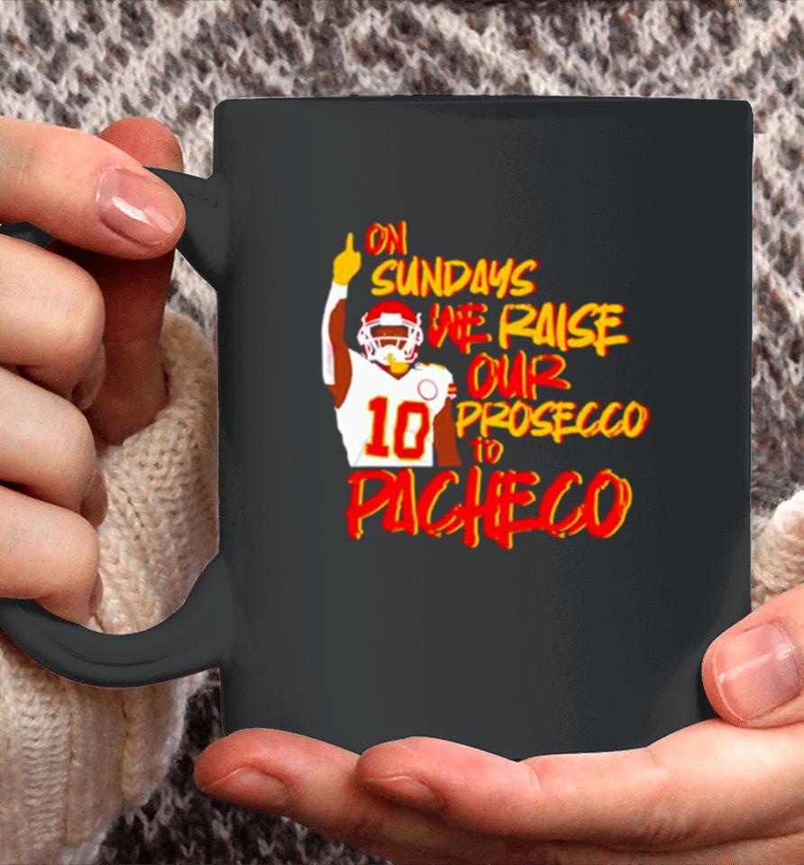 On Sundays We Raise Our Prosecco To Pacheco Football Coffee Mug
