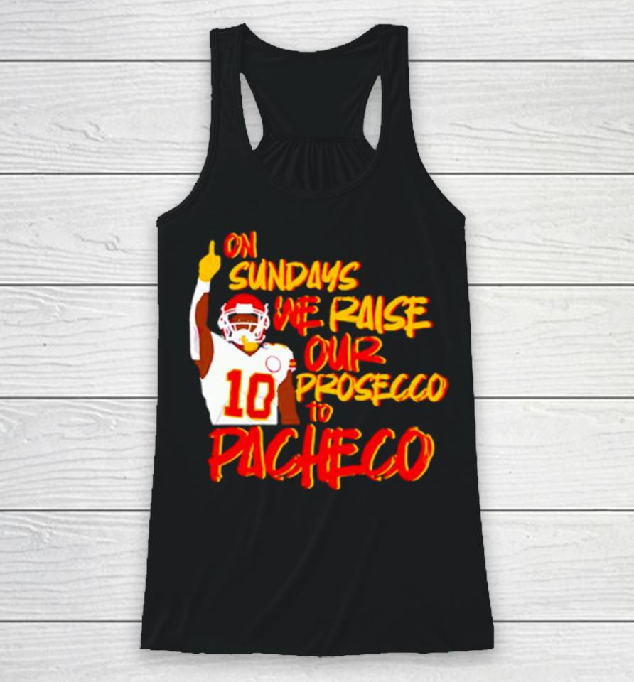 On Sundays We Raise Our Prosecco To Pacheco Football Racerback Tank