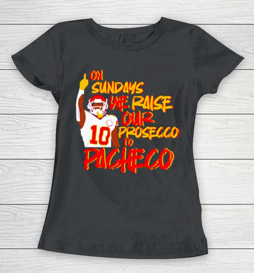 On Sundays We Raise Our Prosecco To Pacheco Football Women T-Shirt