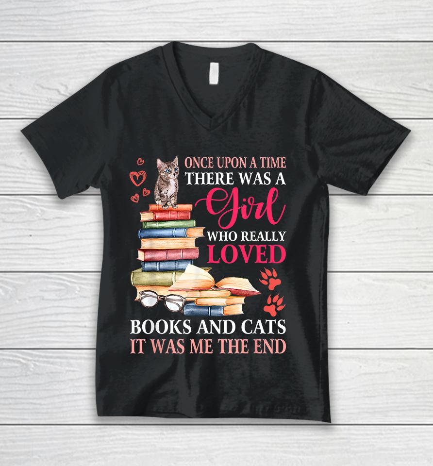 Once Upon A Time There Was A Girl Loved Books And Cats Unisex V-Neck T-Shirt