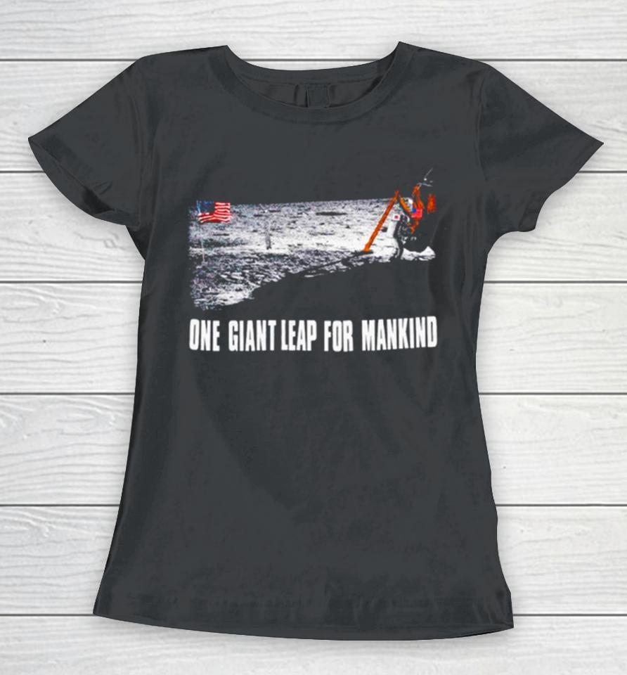 One Giant Leap For Mankind Women T-Shirt