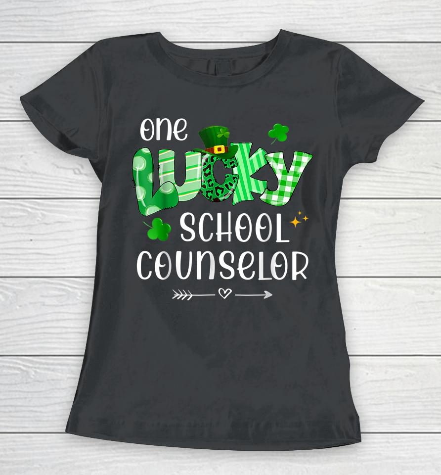 One Lucky School Counselor Shamrock Teacher St Patrick's Day Women T-Shirt
