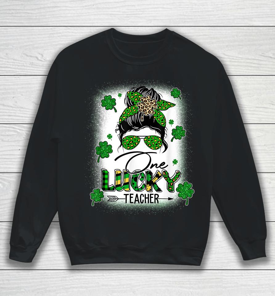 One Lucky Teacher Messy Bun Shamrock St Patrick's Day Sweatshirt
