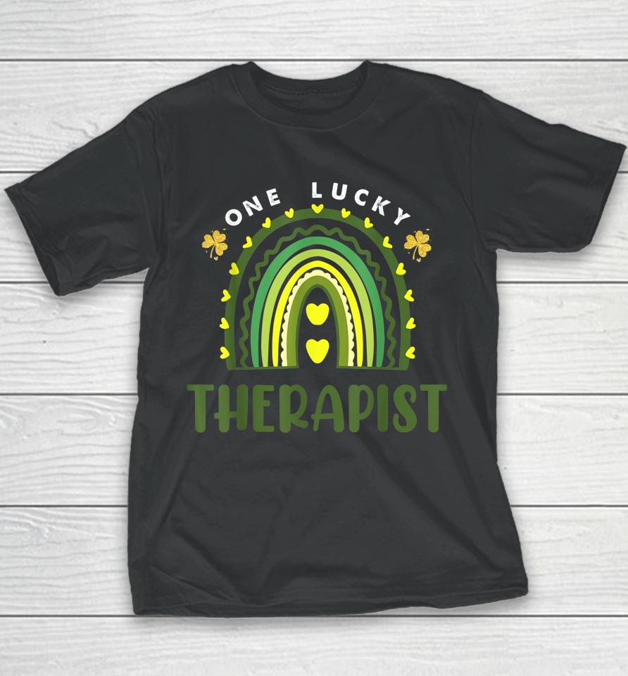 One Lucky Therapist Rainbow St Patricks Day Shamrock Youth T-Shirt