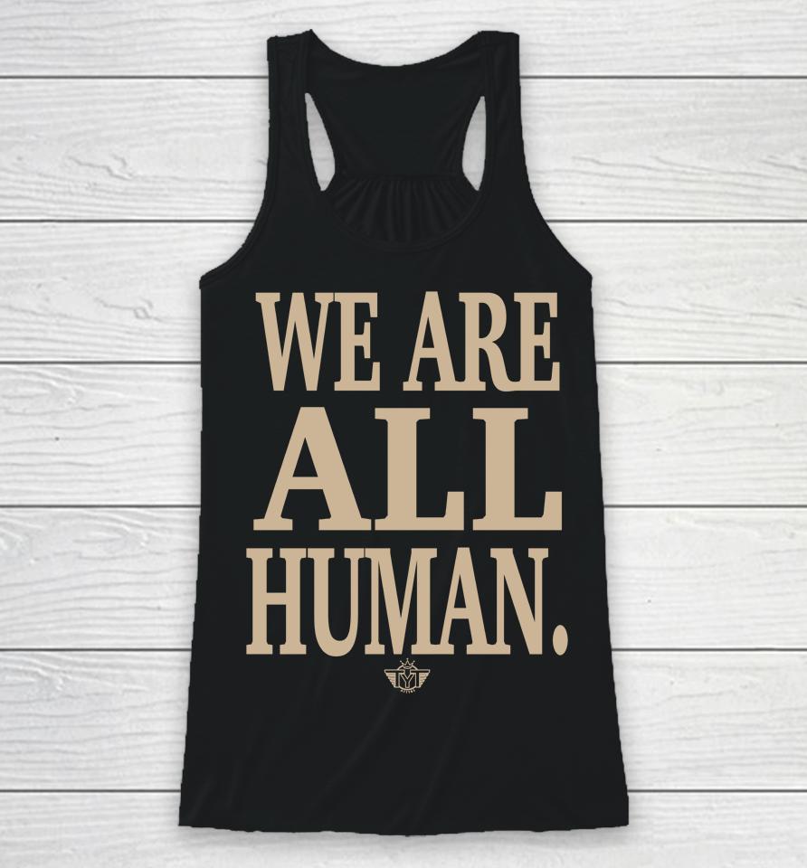 One Luv Hue Man Race We Are All Human Racerback Tank